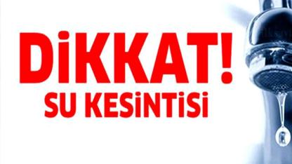 Şanlıurfa’da geniş çaplı su kesintisi: 22 mahalle etkilenecek