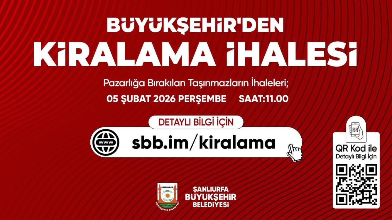 Şanlıurfa Büyükşehir Belediyesi’nden Taşınmaz Kiralama İhalesi