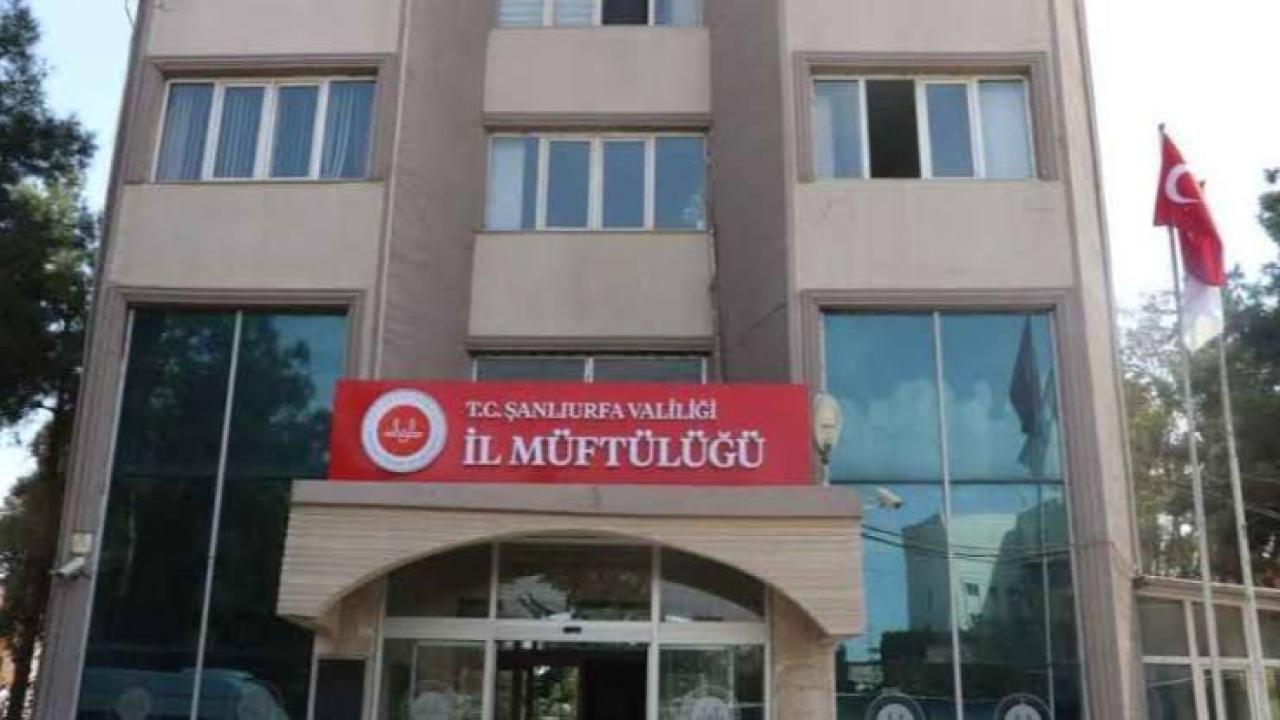 Şanlıurfa İl Müftülüğü’nden Personel Alımı! Başvurular Başladı