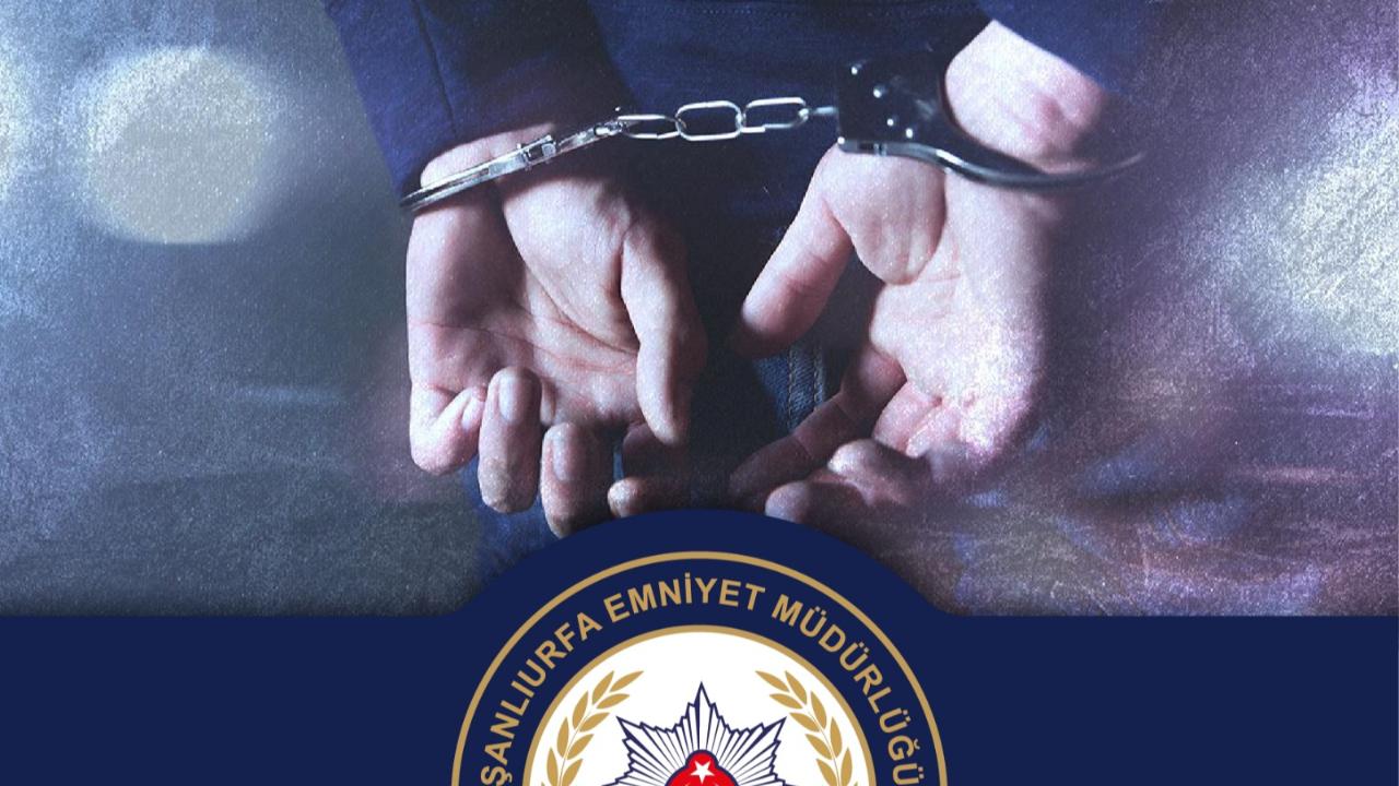 Şanlıurfa’da Aranan Hükümlü Yakalandı: 22 Yıl Hapis Cezası Bulunan Şahıs Tutuklandı